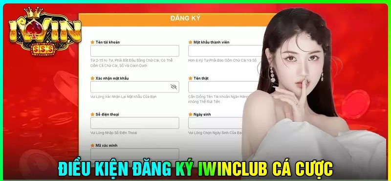 Điều kiện tham gia đăng ký Iwinclub