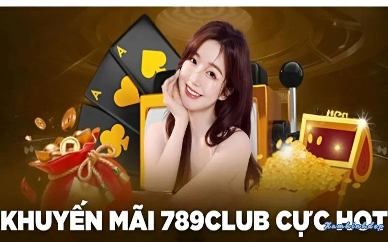 789Club Khuyến Mãi – Hệ Thống Ưu Đãi Hấp Dẫn Dành Cho Mọi Trải Nghiệm Giải Trí